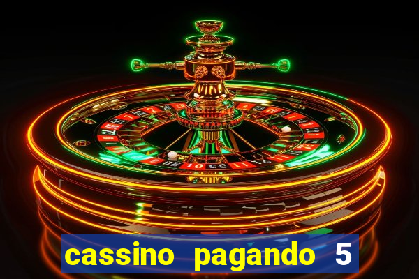 cassino pagando 5 reais no cadastro